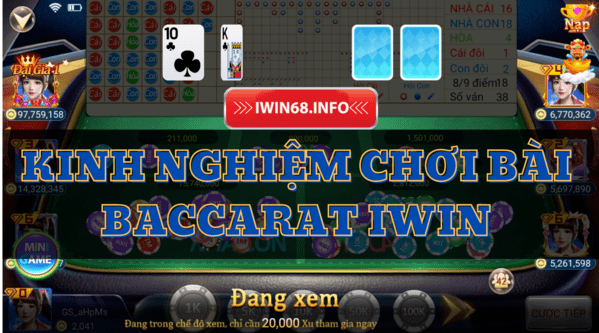 Kinh nghiệm chơi Baccarat IWIN