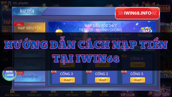 Cách nạp tiền vào IWIN68