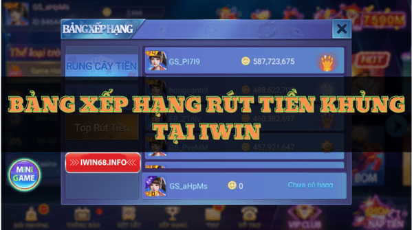 Xếp hạng top rút tiền IWIN