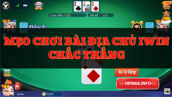 Mẹo chơi bài địa chủ IWIN