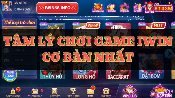 Tâm lý chơi game IWIN