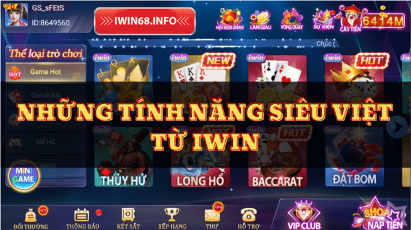 Tính năng IWIN độc quyền